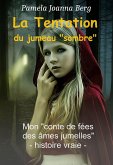 La tentation du jumeau "sombre" (eBook, ePUB)