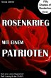 Rosenkrieg mit einem Patrioten (eBook,... - Bild 1
