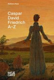 Caspar David Friedrich: A-Z (eBook, PDF) Caspar David Friedrich: A-Z (eBook, PDF)