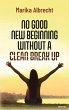 No good new beginning without a clean... - Bild 1