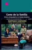 Como de la familia (eBook, PDF)