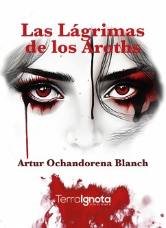 Cover Las lágrimas de los Aroths (eBook, ePUB)