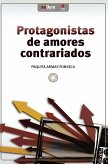 Protagonistas de amores contrariados (eBook, ePUB)