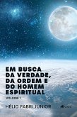 Em busca da verdade, da ordem e do Homem espiritual (eBook, ePUB)