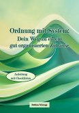 Ordnung mit System: Dein Weg zu einem gut organisierten Zuhause (eBook, ePUB)