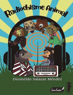 Radiochisme animal (eBook, ePUB) - Salazar Méndez, Diosneldo