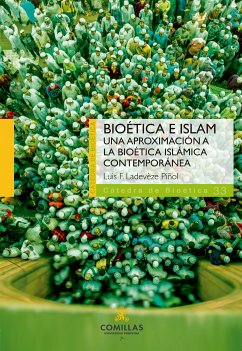 Bioética e Islam (eBook, ePUB) - Ladevèze Piñol, Luis Fernando