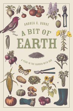 A Bit of Earth (eBook, ePUB) - Burke, Andrea G.