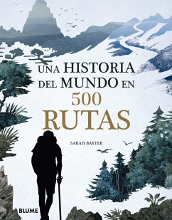 Cover Una historia del mundo en 500 rutas (eBook, ePUB)