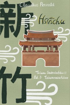 Hsinchu (eBook, ePUB) - Petzold, Claudius