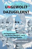 UNGEWOLLT DAZUGELERNT (eBook, ePUB)