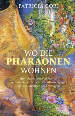 WO DIE PHARAONEN WOHNEN. Vom Ursprung zwischen den Sternen (eBook, ePUB) - Cori, Patricia; Mehler, Stephen