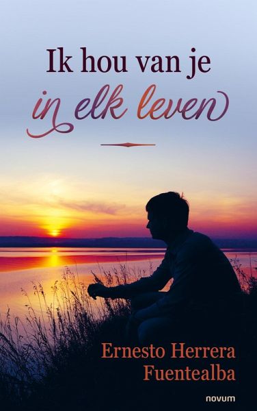 Ik hou van je in elk leven (eBook, ePUB) Ik hou van je in elk leven (eBook, ePUB)