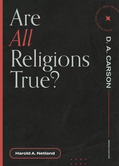 Are All Religions True? (eBook, ePUB) - Netland, Harold A.