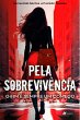 Pela Sobrevive^ncia (eBook, ePUB) - Bild 1