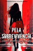 Pela Sobrevivência (eBook, ePUB)