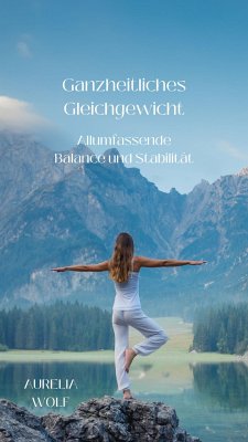 Ganzheitliches Gleichgewicht (eBook, ePUB) - Wolf, Aurelia