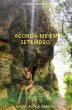 Acorda-me em Setembro (eBook, ePUB) - Bild 1