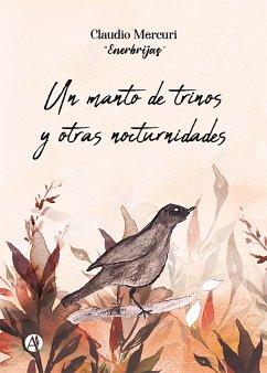 Un manto de trinos y otras nocturnidades (eBook, ePUB) - Mercuri (Enerbrijas), Claudio