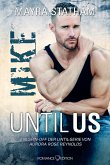 Until Us: Mike (eBook, ePUB)