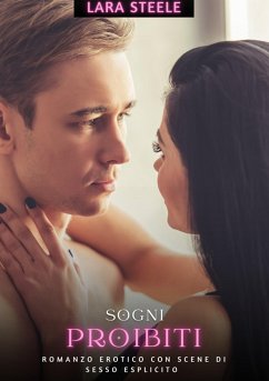 Sogni Proibiti (eBook, ePUB) - Steele, Lara