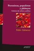 Peronistas, populistas y plebeyos (eBook, PDF)