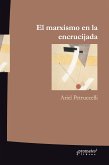 El marxismo en la encrucijada (eBook, PDF)