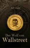 Der Wolf von Wallstreet (eBook, ePUB)