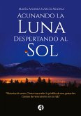 Acunando la luna (eBook, ePUB)