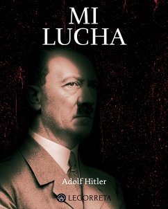 Mi Lucha (eBook, ePUB) - Hitler, Adolf