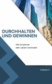 Durchhalten und gewinnen (eBook, ePUB) Durchhalten und gewinnen (eBook, ePUB)