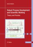 Robust Process Development and Scientific Molding (eBook, PDF)