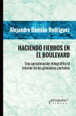 Haciendo fierros en el boulevard (eBook, PDF)