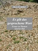 Es gilt das gesprochene Wort (eBook, ePUB)