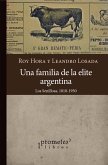 Una familia de la elite argentina (eBook, PDF)