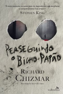 Perseguindo o Bicho-Papão (eBook, ePUB) - Chizmar, Richard