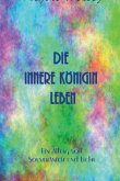 Die innere Königin leben (eBook, ePUB)