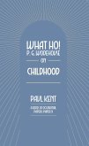 What Ho! P. G. Wodehouse on Childhood (eBook, ePUB)