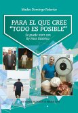 Para el que cree todo es posible (eBook, ePUB)