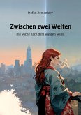 Zwischen zwei Welten (eBook, ePUB)