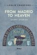From Madrid to Heaven (eBook, ePUB) - Bild 1