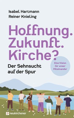 Hoffnung. Zukunft. Kirche? (eBook, ePUB) - Hartmann, Isabel; Knieling, Reiner