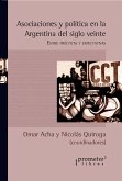 Asociaciones y políticas en la Argentina del siglo veinte (eBook, PDF)