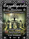 Enzyklopädie des Hexentums - Theismen und Naturverehrung in der Hexenkunst - Band 2 (eBook, ePUB)