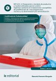 Preparación y traslado de productos y medios utilizados para el control higiénico-sanitario en instalaciones susceptibles de proliferación de microorganismos nocivos y su diseminación por aerosolización. SEAG0212 (eBook, ePUB)