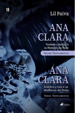 Ana Clara Verdade e Justiça e os Homens-da-Noite Sombra Velho testamento (eBook, ePUB) - Paiva, Lil