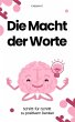 Die Macht der Worte (eBook, ePUB) - Bild 1