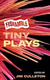 Fishamble Tiny Plays (eBook, ePUB)