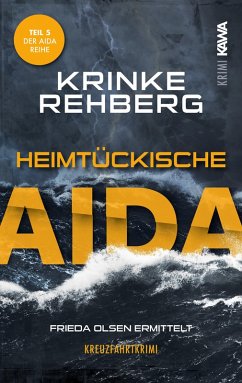 Cover Heimtückische AIDA. Kreuzfahrtkrimi Teil 5 (AIDA Krimi) (eBook, ePUB)