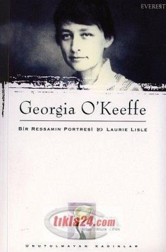Bir Ressamin Portresi Laurie Lisle - OKeeffe, Georgia